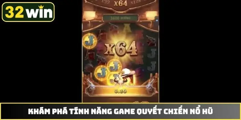 Khám phá tính năng game quyết chiến nổ hũ